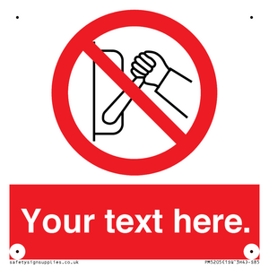 Custom Do Not Operate Sign